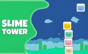 Slime Tower Stacking Online Game - Ludoryx free online game