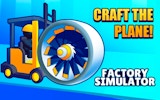 Craft the Plane! Factory Simulator Game